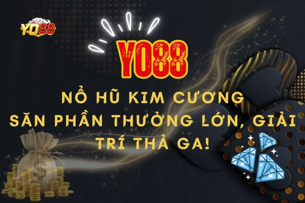 Nổ hũ kim cương