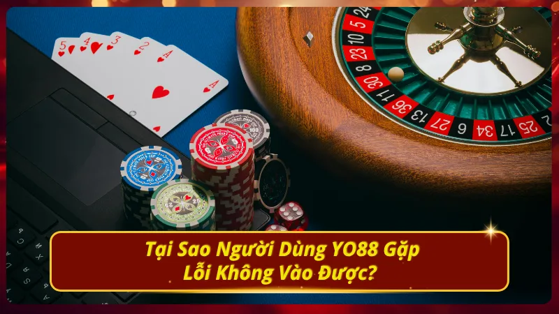 Tổng Hợp Các Nguyên Nhân Phổ Biến Không Thể Bỏ Qua